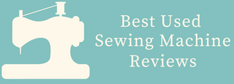 Best Sewing Machine Reviews